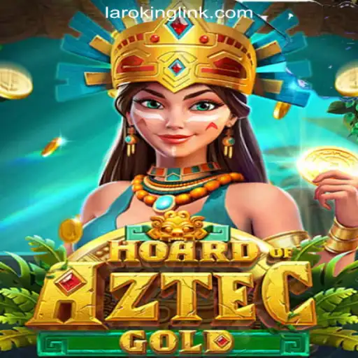 Discover the Thrills of HoardofAztecgold at Laroking Online Casino Philippines