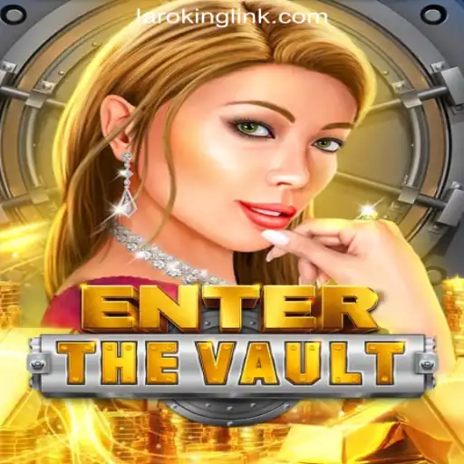 EntertheVault: A Thrilling Adventure in Laroking Online Casino Philippines
