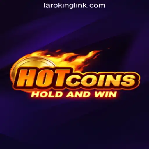 Exploring 'HotCoins' at Laroking Online Casino Philippines