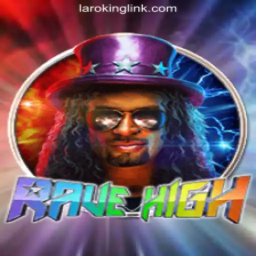 Discover the Thrilling World of RaveHigh at Laroking Online Casino Philippines