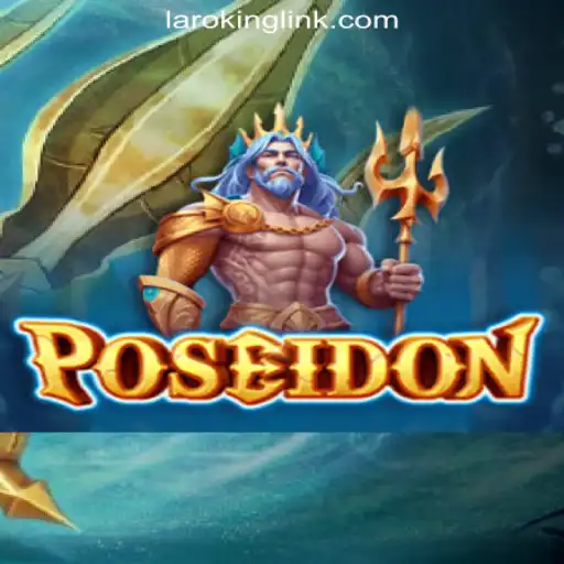 Exploring the World of Poseidon: A Dive into Laroking Online Casino Philippines