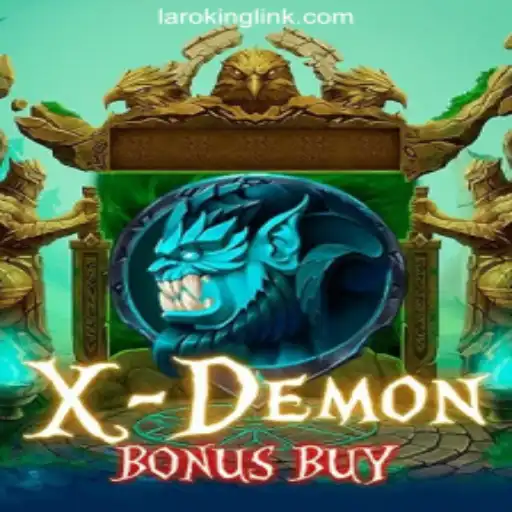 Unveiling the Thrills of XDemonBonusBuy at Laroking Online Casino Philippines